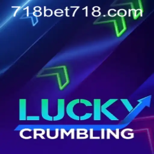 LuckyCrumbling: The Exciting World of Luck and Strategy with 718bet
