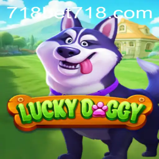 Exploring the Exciting World of LuckyDoggy with 718bet