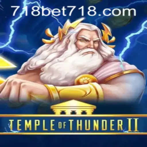 Discover the Thrilling Adventure of TempleofThunderII with 718bet